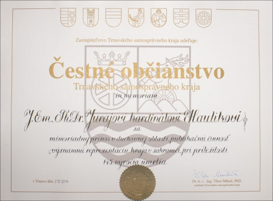 Oceňovanie osobností TTSK – Čestné občianstvo TTSK udelené kardinálovi Jurajovi Haulikovi in memoriam